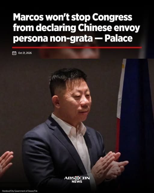 #菲律宾新闻 马科斯不会阻止国会宣布中国驻菲大使为“不受欢迎-manila58.com